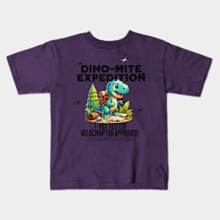 Dinomite Expedition: TREX Tested Velociraptor Approved Kids T-Shirt